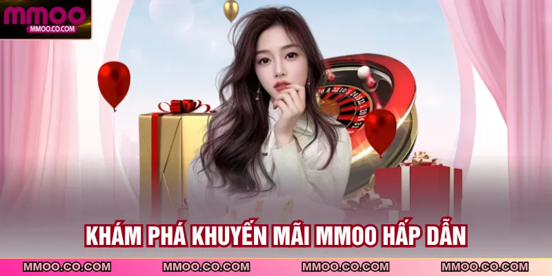 Khám phá khuyến mãi MMOO hấp dẫn